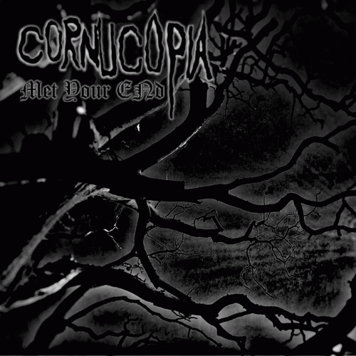 Cornucopia (SWE) : Met Your End